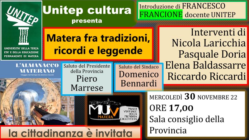 I Mercoledì di Unitep-Cultura: oggi si parlerà di “Matera fra tradizioni, ricordi e leggende” con  la storica associazione del Museo virtuale della memoria collettiva