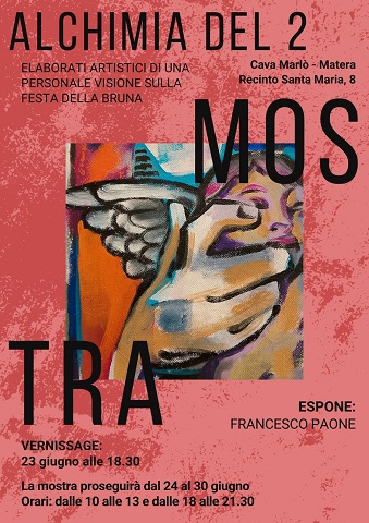 A Matera fino al 30 giugno mostra “Alchimia del 2” di Francesco Paone: elaborati artistici di una personale visione della festa della Bruna