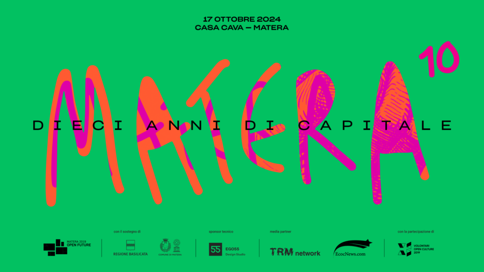 “Matera, 10 anni di Capitale”, il 17 ottobre tavola rotonda per i 10 anni dalla proclamazione di Matera a Capitale Europea della Cultura 2019